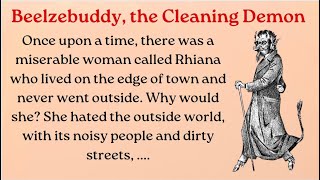 Learn English through story Level-1 | Beelzebuddy, the Cleaning Demon | Improve your English