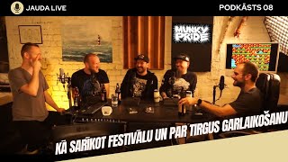 JAUDA live - Podkāsts 08. Festivāls Vandānos "Munky Pride". Un par Spāņu mūziku.