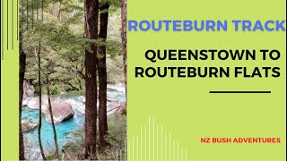 Routeburn Track: Day 1: Queenstown to Routeburn Flats