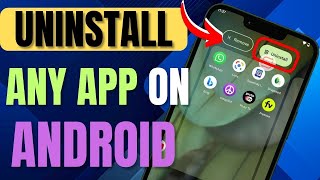 How to Uninstall Apps on Android