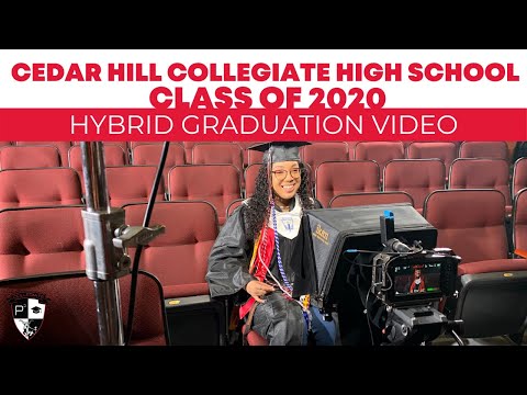 Cedar Hill Collegiate High School Class of 2020 Virtual Graduation