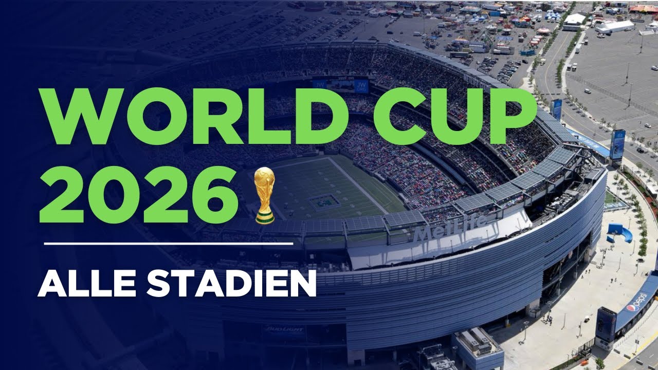 Alle WM 2026 Stadien | All 2026 World Cup Stadiums