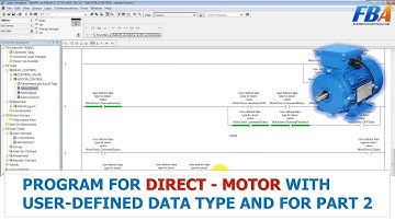 Program For Motor Direct With User - Defined Data Type And For Loop Part 2 | Rockwell Automation