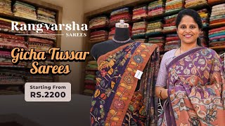 Gicha Tussar Sarees - Rangvarsha Sarees - Printed Semi Tussars In Elegant Colors- Rs 2200 Only