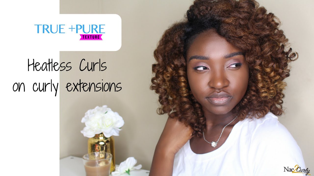 Heatless Curls on Curly Extensions | True + Pure Textures - YouTube