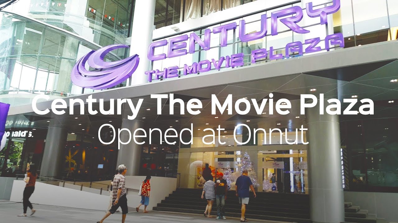 ห้างเซนจูรี่  New 2022  [HD]Century The Movie Plaza Sukhumvit. เซ็นจูรี่ เดอะมูฟวี่ พลาซ่า อ่อนนุช