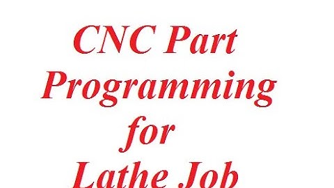 CNC Part Programming Lecture-2 by Amit Patel