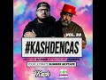 Kas.encas mixtape vol 20 mixed by dj kash  hosted by ataniro