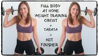 Full Body Weight Lifting Circuit | Home Workout | w/ Tabata + Brutal HIIT Finisher
