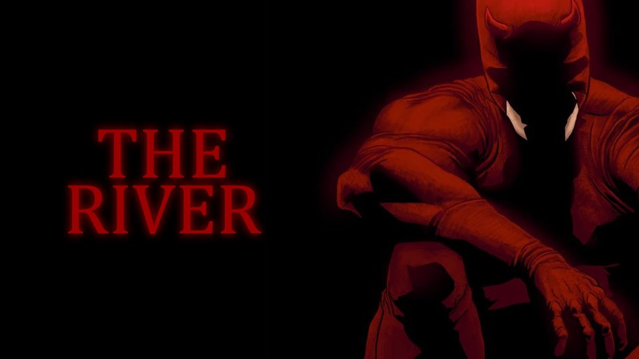 Daredevil Tribute - "The River"