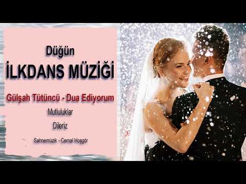 İlk Dans Şarkısı - Gülşah Tütüncü - Dua Ediyorum#düğünmüzikleri #düğünşarkıları #Weddingsongs #düğün