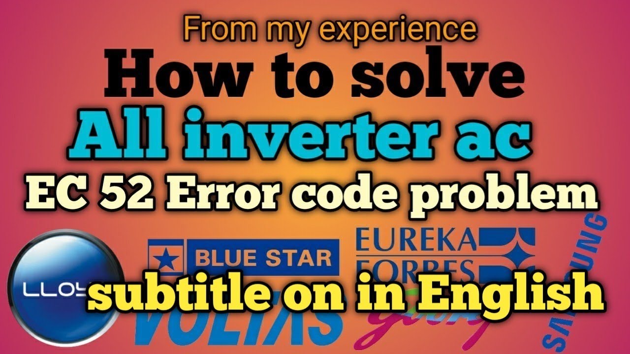 How to solve inverter ac EC 52 error code problem| inverter ac EC 52 error code problem