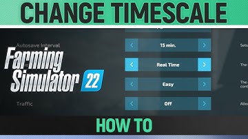 Farming Simulator 22 - How to Speed Up or Slow Down Timescale
