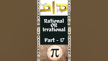 Class 9 | Mathematics | Number System | Rational Or Irrational | Part - 17 #shorts #class9