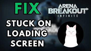 Fix Arena Breakout: Infinite - Stuck on Loading Screen on PC