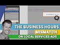 How to Set Up Correct Business Hours on Google Local Service Ads