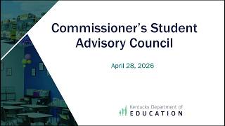 Commissioner’s Student Advisory Council – April 28, 2026