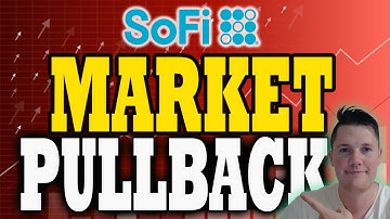 What REALLY Happened TODAY w SoFi ⚠️ Justified Market Pullback ?! │ SoFi Stock Analysis