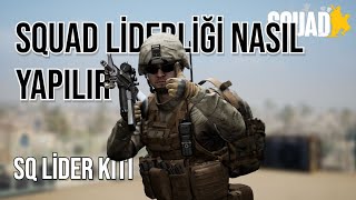 Squad Lideri Açığımız Var  SQUAD Lider Kiti Eğitimi