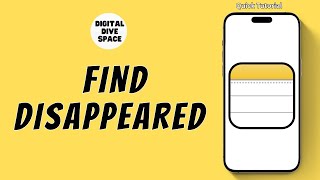 HOW TO FIND NOTES ON IPHONE THAT DISAPPEARED
