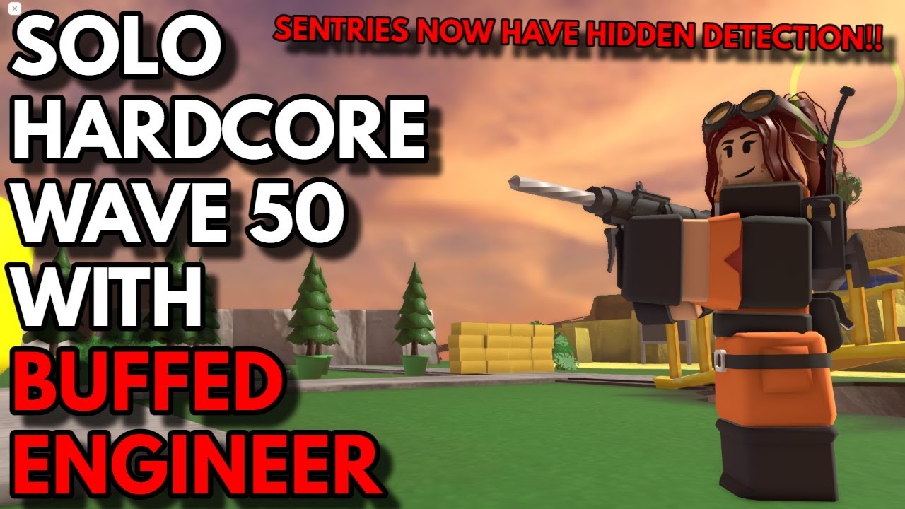 SOLO HARDCORE WAVE 50 WITH BUFFED ENGINEER | HD SENTRIES | ROBLOX Tower ...