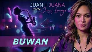 Buwan By Juan Karlos  Juanjuana Jazz Cover