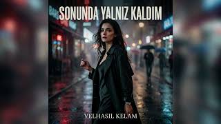 Sonunda Yalnız Kaldım Psychedelic Anatolian Rock Cover - Velhasıl Kelam
