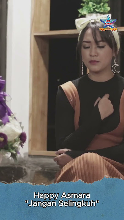 Happy Asmara - Jangan Selingkuh #dangdut #musicvideo #happyasmaraterbaru