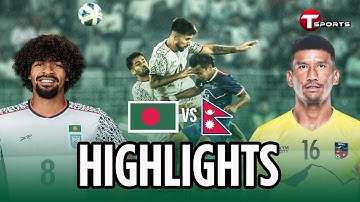 Highlights | Bangladesh vs Nepal | FIFA International Friendly Match 2025 | T Sports