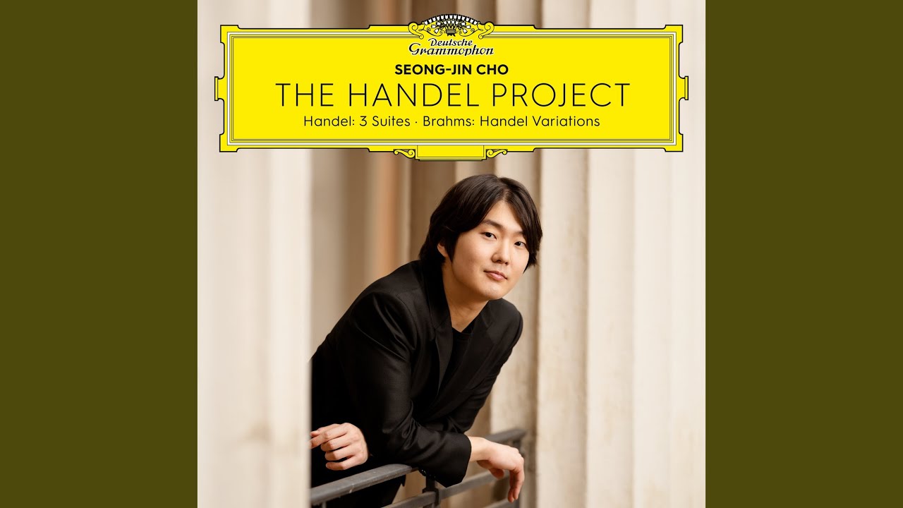 조성진 - Handel: Suite in B-Flat Major, HWV 434 - IV. Minuet (Arr. Kempff for Piano)