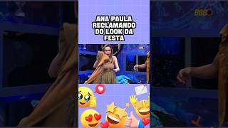 Ana paula reclama que seu look é feio #bbb #bbbnoticias