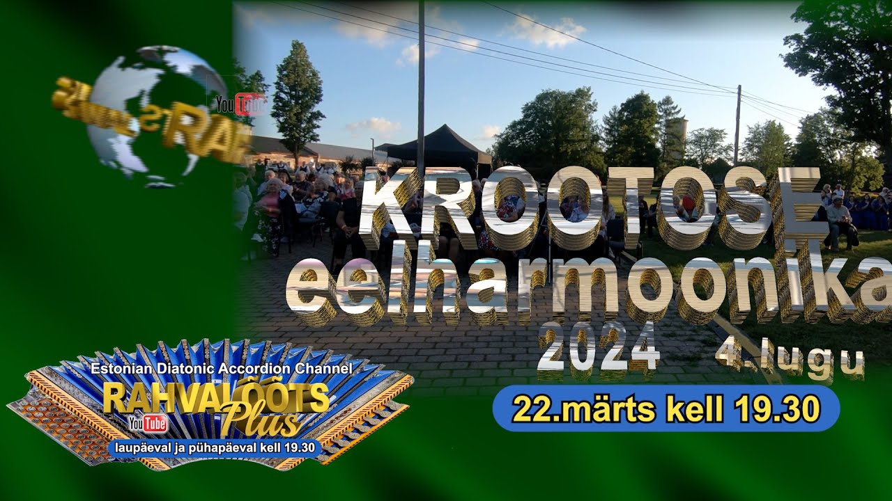 22.03.25. Krootose eelharmoonika  2024-4.lugu.  ESMAESITUS.