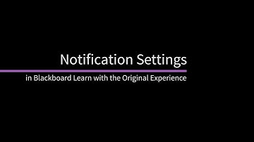 Notification Settings in Blackboard Learn with the Original Experience (Instructors)
