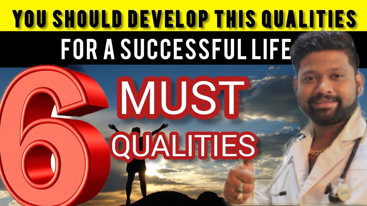 6 QUALITIES WHICH EVERY PERSON SHOULD DEVELOP |Dr Sabarinath Ravichandar MD DNB |
