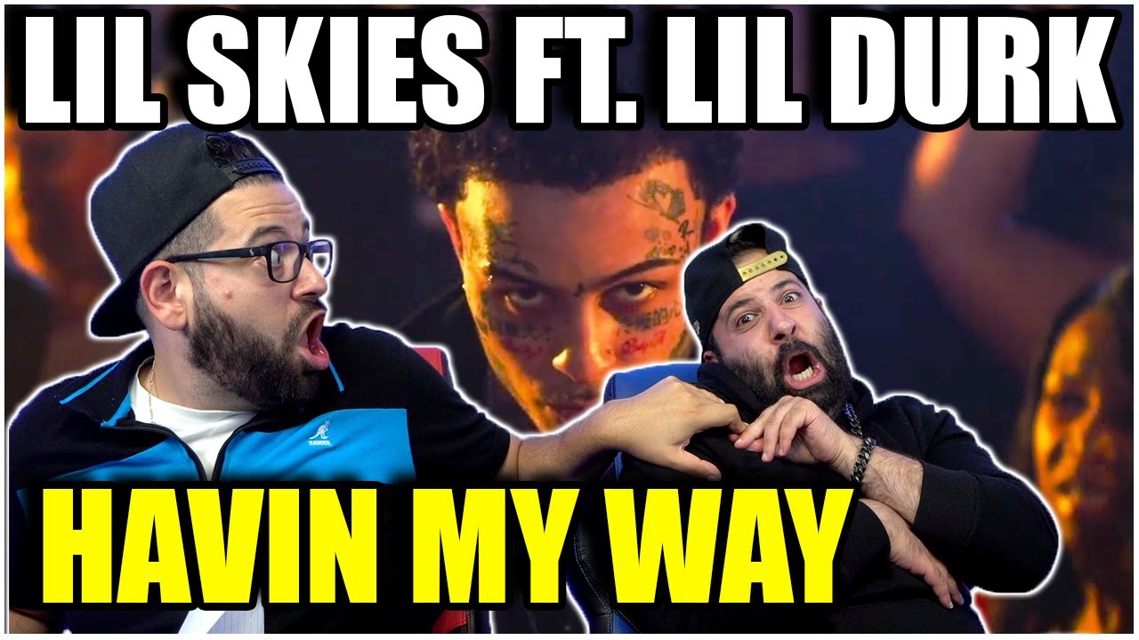 LIL SKIES NEVER MISSES!! Lil Skies - Havin My Way (feat. Lil Durk) *REACTION!!