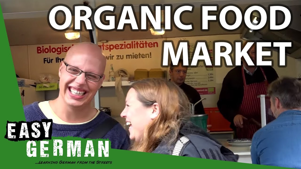 At the organic food market Easy German 106 YouTube