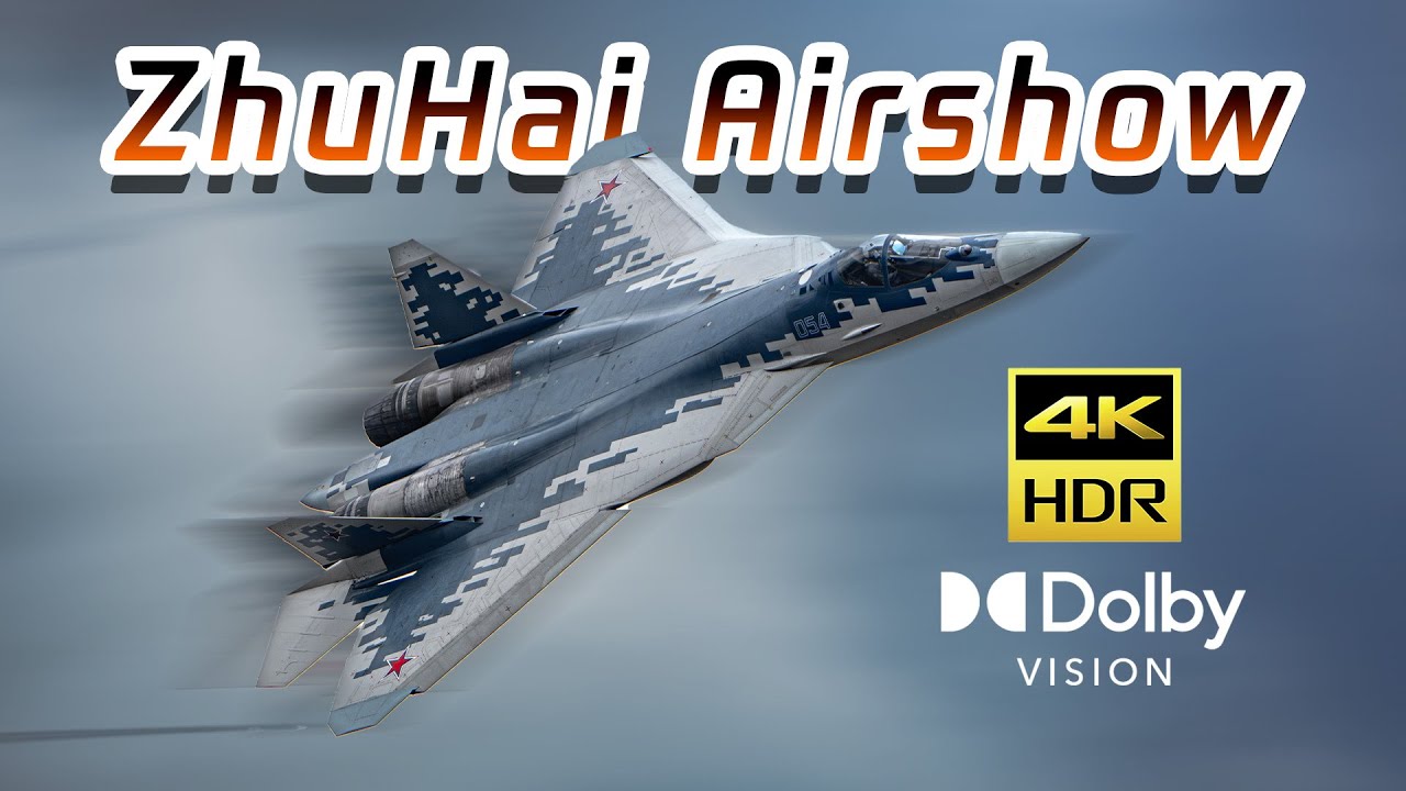 【4K HDR】2024 Zhuhai Airshow Flying Program——Su-57/J-20/J-35/J-16/J-15/ YU-20/ Russian Knights