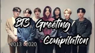 Compilation Of BTS Greeting (2013-2021)