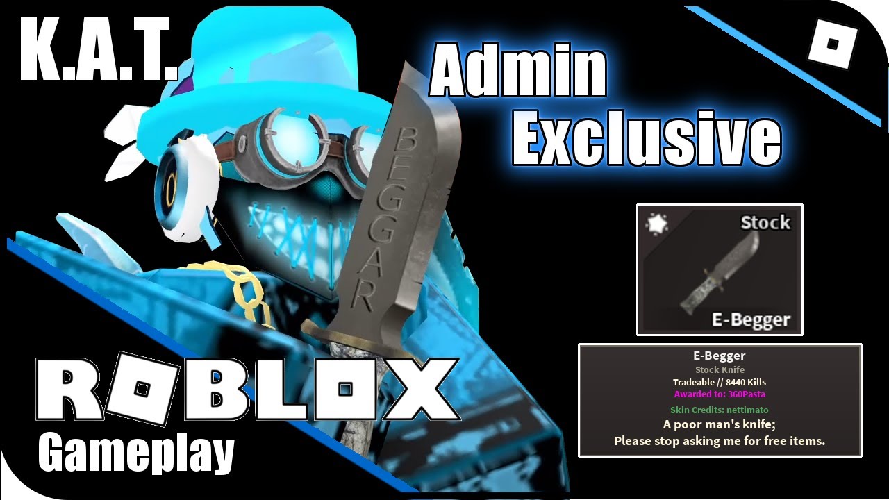 KAT - Admin Exclusive E-BEGGAR Review | Turn Your Enemies Into Zombies