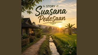Story Suasana Pedesaan