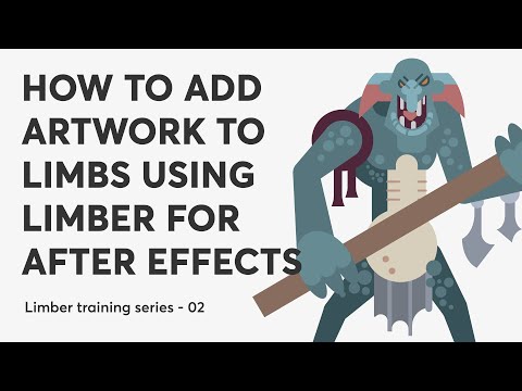 How to add artwork to limbs using Limber for After Effects