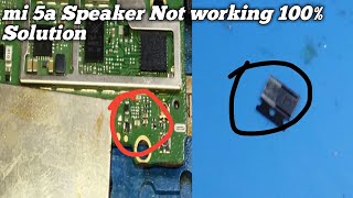 Mi 5a Speaker Not working Solution || Fix By m.R.s Tm