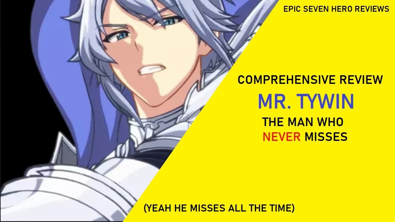 Tywin Review - The Man Who Never Misses [Epic Seven Hero Reviews]