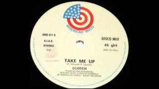 Take me up-Scotch (Original Extended Version)