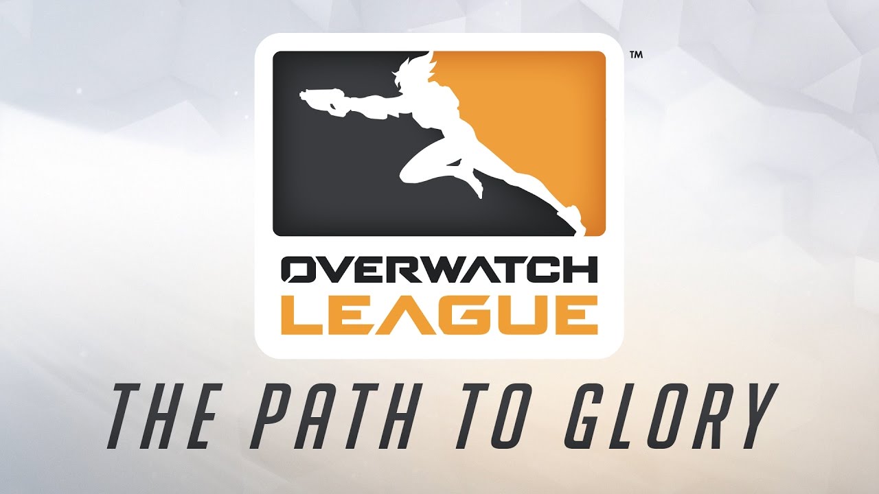 Overwatch League The Path to Glory