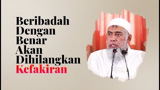 Beribadah Dengan Benar Akan Dihilangkan Kefakiran - Ustadz Yazid Bin Abdul Qadir Jawas