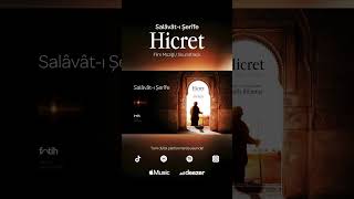 Salâvât-I Şerîfe Hicret Film Müziği Şimdi Tüm Platformlarda