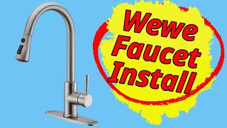 Wewe kitchen faucet Installation and review