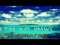 ETAL ILO JIMWE | Lamaran | Marshallese Song