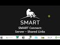 Smart connect server shared links management